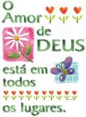 O amor de Deus está em todos os lugares